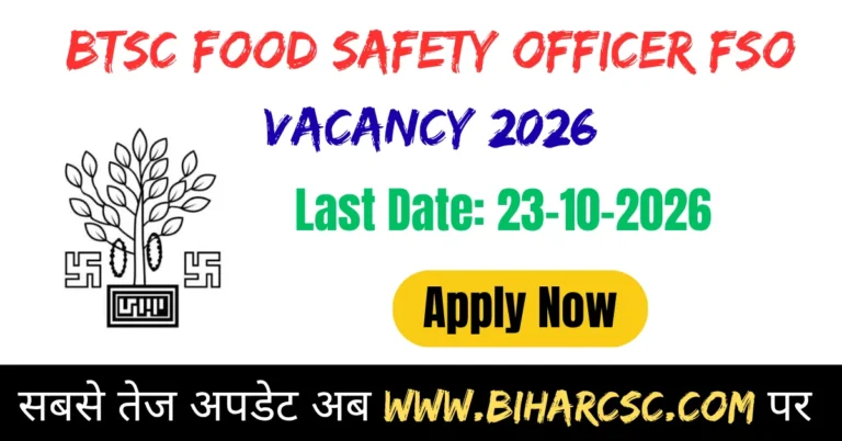 BTSC Food Safety Officer FSO Vacancy 2026